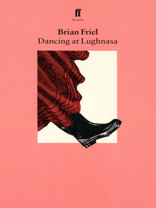 Title details for Dancing at Lughnasa by Brian Friel - Available
